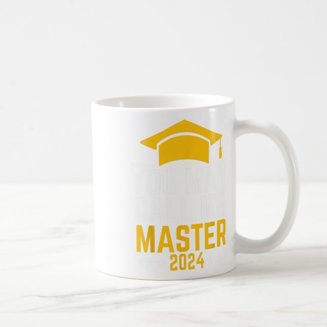 Kann mich Master 2024 Master Degree Abschluss nenn Kaffeetasse (Rechts)