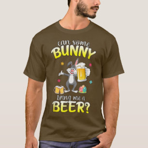 Kann mir ein Bierkaninchen nach Osten bringen? T-Shirt