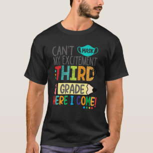 Kann mir meine Aufregung in der dritten Klasse hie T-Shirt