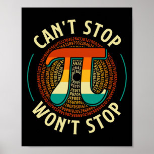 Kann nicht anhalten - Pi Day Math Lover Science Pi Poster