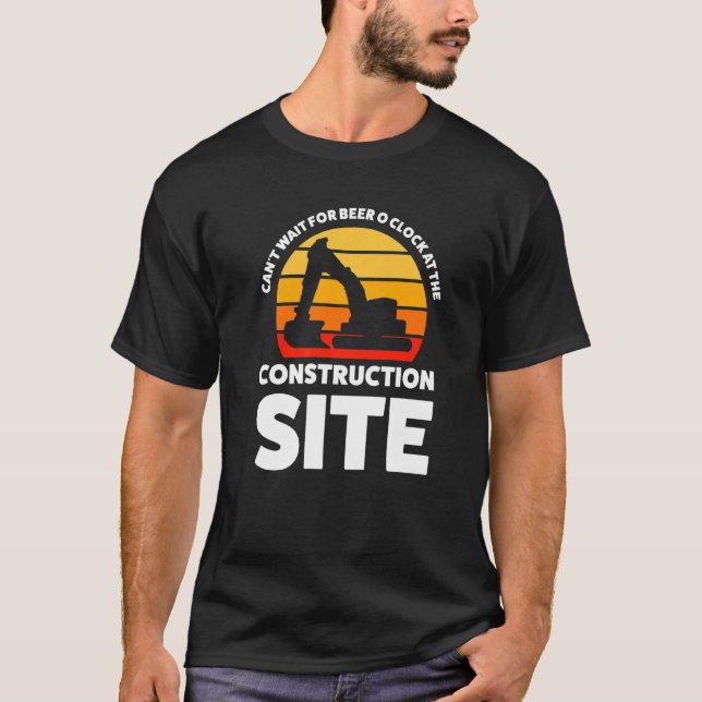 Kann nicht auf den Bau von Bier-Baustellen warten T-Shirt (Vorderseite)