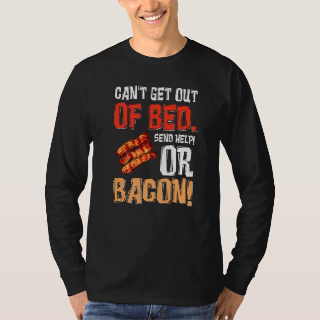 Kann nicht aus dem Bett senden Hilfe nur senden Ba T-Shirt (Vorderseite)