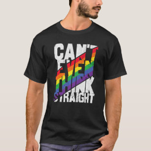 Kann nicht einmal denken, gerade Lgbtq Lesbian Gay T-Shirt