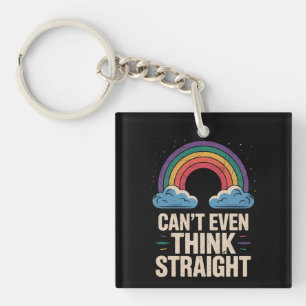 Kann nicht einmal geradeaus denken LGBTQ Gay Pride Schlüsselanhänger