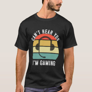 Kann nicht hören, dass ich Gaming-Gamer-Geschenkar T-Shirt