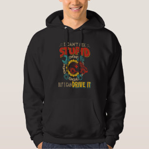 Kann nicht reparieren Stupid aber kann es funny Am Hoodie