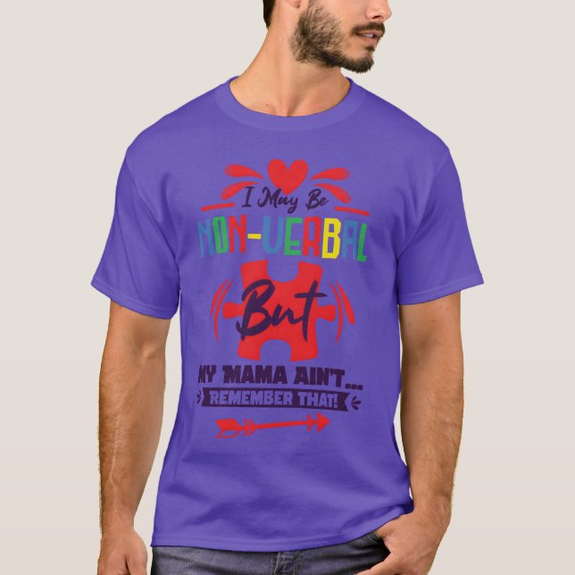 Kann nicht verbale Autismus Kindermutter lustig se T-Shirt (Vorderseite)