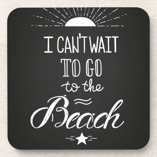 Kann nicht warten, um zum Strand zu gehen Untersetzer (Vorderseite)
