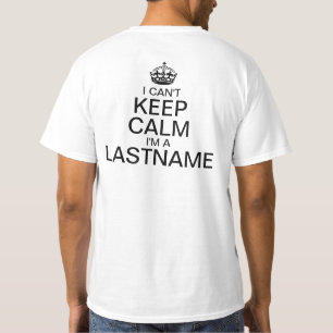 Kann Ruhe nicht behalten, Ihren letzten Namen T-Shirt