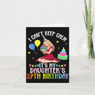 Kann ruhig bleiben Tochter 27. Geburtstag pink Karte