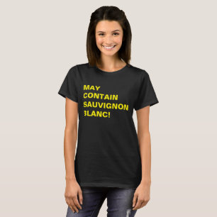 KANN SAUVIGNON BLANC ENTHALTEN! T-Shirt