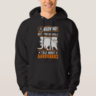 Kann spontan über Aardvarks sprechen Hoodie