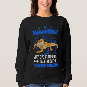 Kann spontan über bärtige Drachen sprechen 2 Sweatshirt