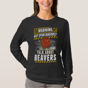 Kann spontan über Biber sprechen T-Shirt