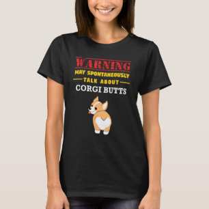 Kann spontan über Corgi-Hintern-Hund sprechen T-Shirt