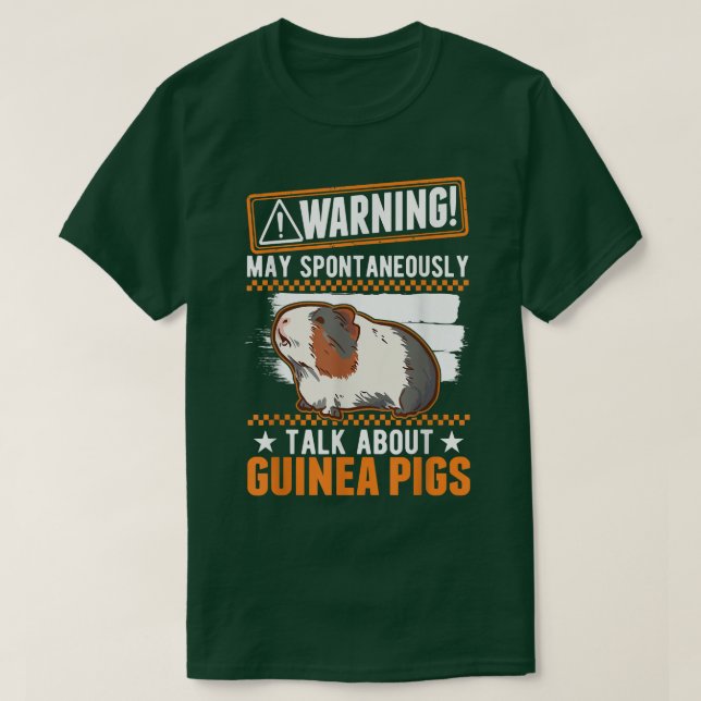 Kann spontan über Guinea Schweine sprechen T-Shirt (Design vorne)