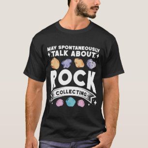 Kann spontan über Rock Collections Geolo sprechen T-Shirt