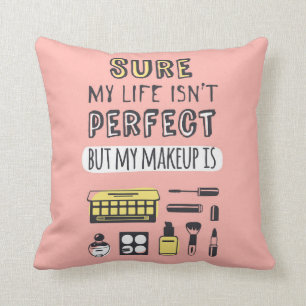 Kann Sure Make-up ist nicht perfekt Kissen