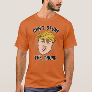 Kann Trump nicht aufhalten T-Shirt