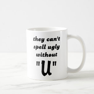 Kann Ugly Funny Becher Humor nicht buchstabieren Kaffeetasse