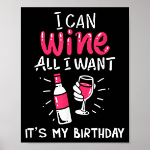 Kann Wein Geburtstag lustiges Geschenk Zitat wolle Poster
