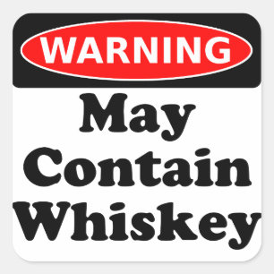 Kann Whisky enthalten Quadratischer Aufkleber