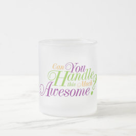 Kannst du so Phantastisch umgehen? Mattglastasse