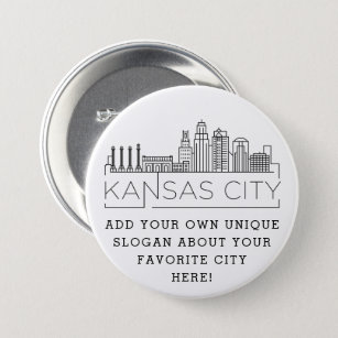 Kansas City Skyline   Benutzerdefinierter Slogan-B Button