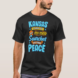 Kansas ist, wo ich gehe, um My Mind Kansas Stat zu T-Shirt