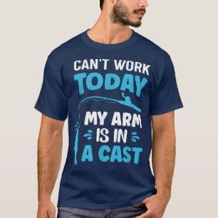 Kant Arbeit heute mein Arm ist in einer Kastenfisc T-Shirt