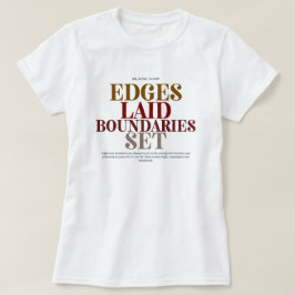"Kanten gelegt Grenzen gesetzt" Schwarzes Haar Gra T-Shirt