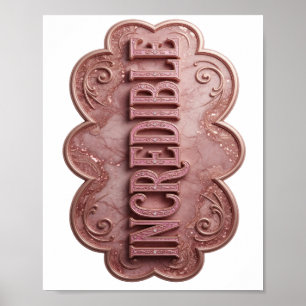 Kantiges Pink UNGLAUBLICHES Künstlerisches Motiv Poster