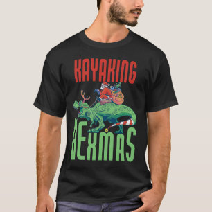 Kanufahren Rexmas T-Rex Dinosaur Weihnachten Urlau T-Shirt