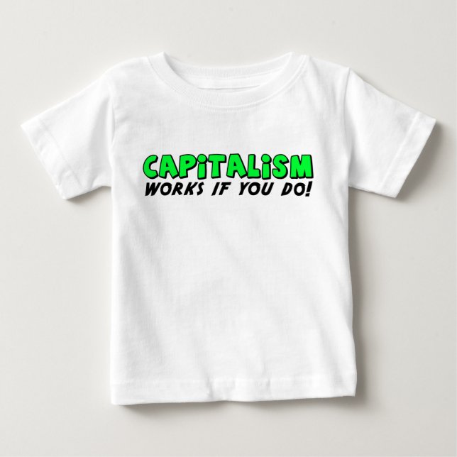 Kapitalismus-Arbeiten Baby T-shirt (Vorderseite)