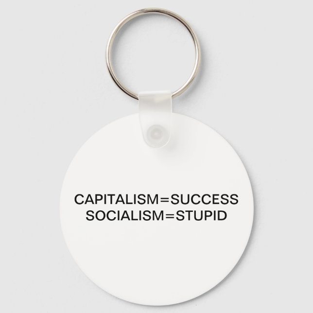 KAPITALISMUS=ERFOLGSOZIALISMUS=STUPID SCHLÜSSELANHÄNGER (Vorderseite)