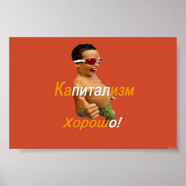 Kapitalismus ist gut poster (Vorne)