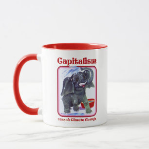 Kapitalismus verursachte den Klimawandel Tasse