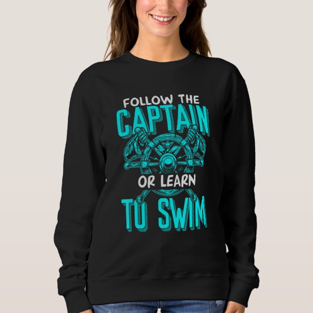 Kapitän Boot Eigentümer Motorboot Segeln Sweatshirt (Vorderseite)