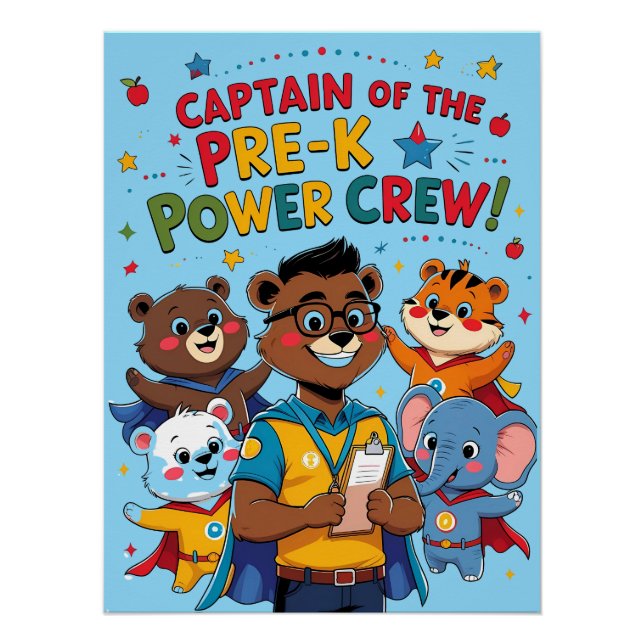 Kapitän der Pre-K Power Crew - Klassenzimmer Poster (Vorderseite)