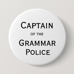 Kapitän des Grammatik-Polizei-Knopfes Button