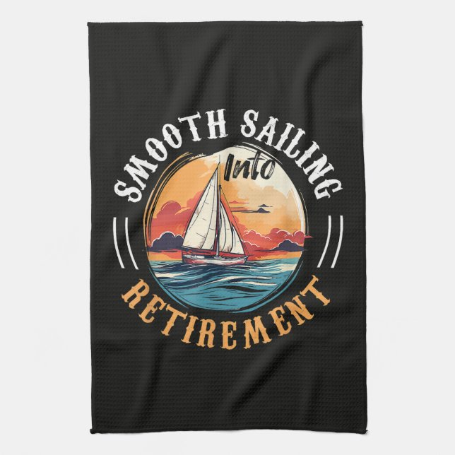 Kapitän Smooth Sailing in den Ruhestand Geschirrtuch (Vertikal)