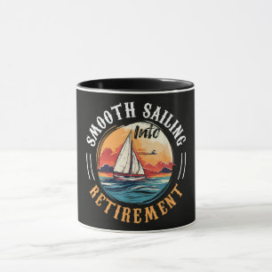 Kapitän Smooth Sailing in den Ruhestand Tasse