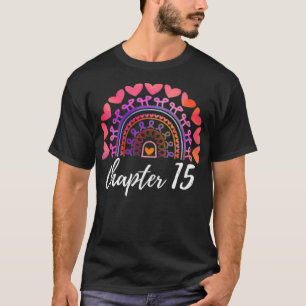 Kapitel 15 Birthday Regenbogen für Frauen 15. Gebu T-Shirt
