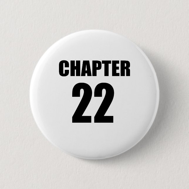 Kapitel 22 Geburtstag Button (Vorderseite)