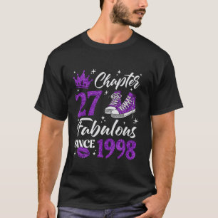 Kapitel 27 Fantastisch seit 1998 27. Geburtstag Fr T-Shirt