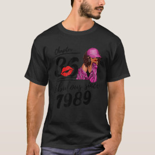 Kapitel 36 Fabelhaft Seit 1989 Schwarze Frauen 36. T-Shirt