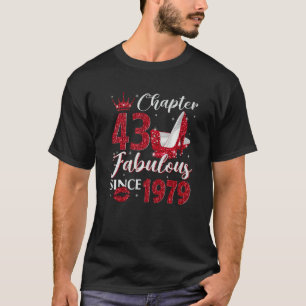 Kapitel 43 Fabelhaft seit 1979 43. Geburtstag für T-Shirt