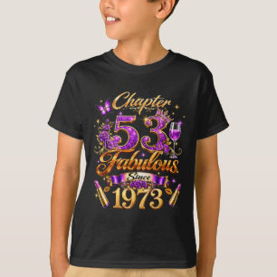 Kapitel 53 Fantastisch seit 1973 53. Geburtstag Fr T-Shirt
