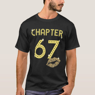 Kapitel 67 Jahre 67. Happy Birthday Lips Women Gi T-Shirt