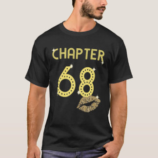 Kapitel 68 Jahre 68. Happy Birthday Lips Women Gi T-Shirt
